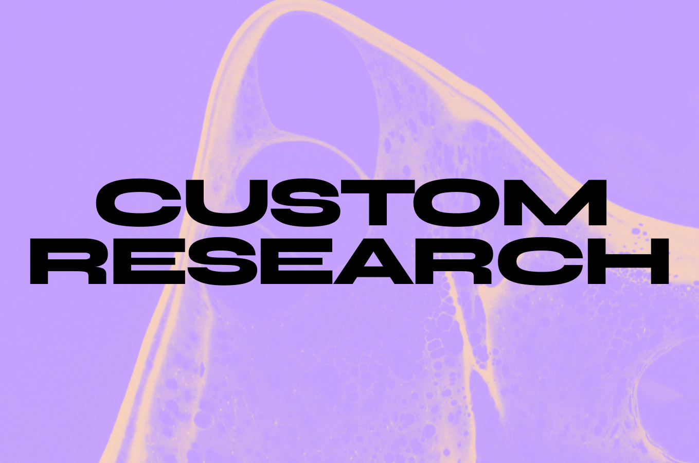Customer Research