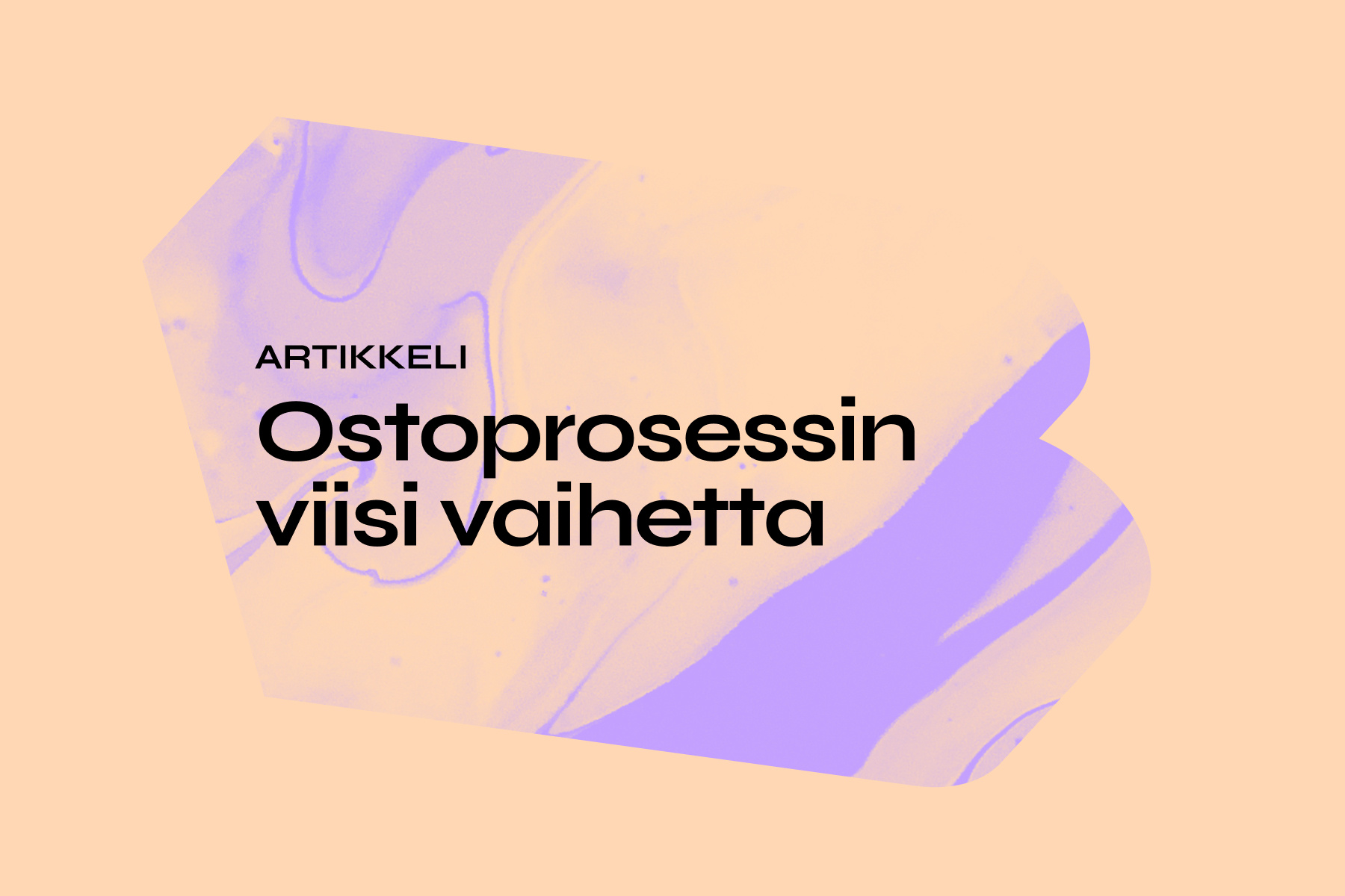 Ostoprosessin viisi vaihetta