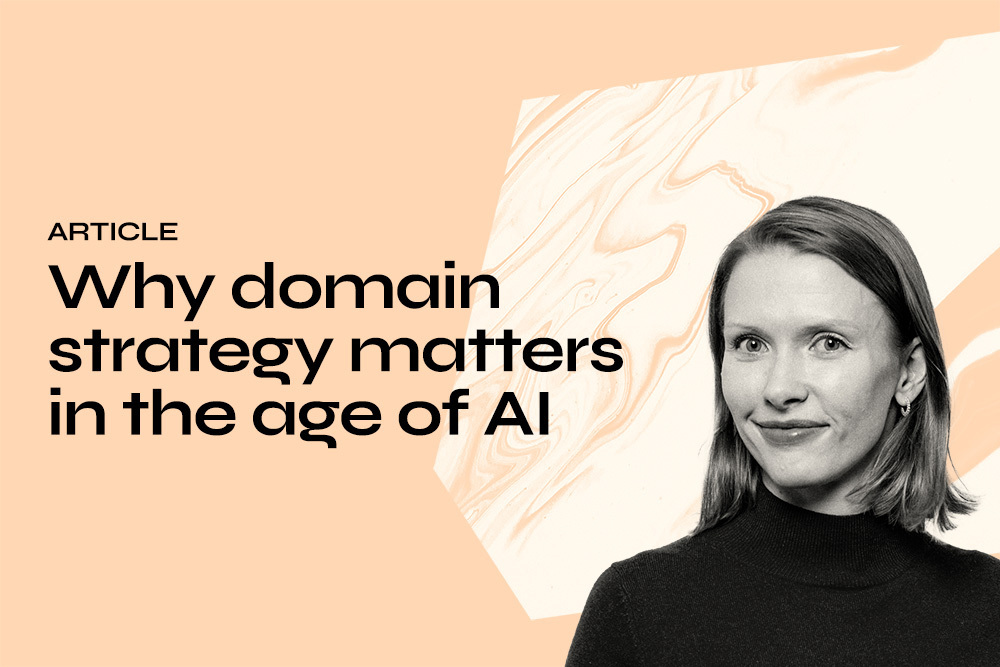Why domain strategy matters in the age of AI