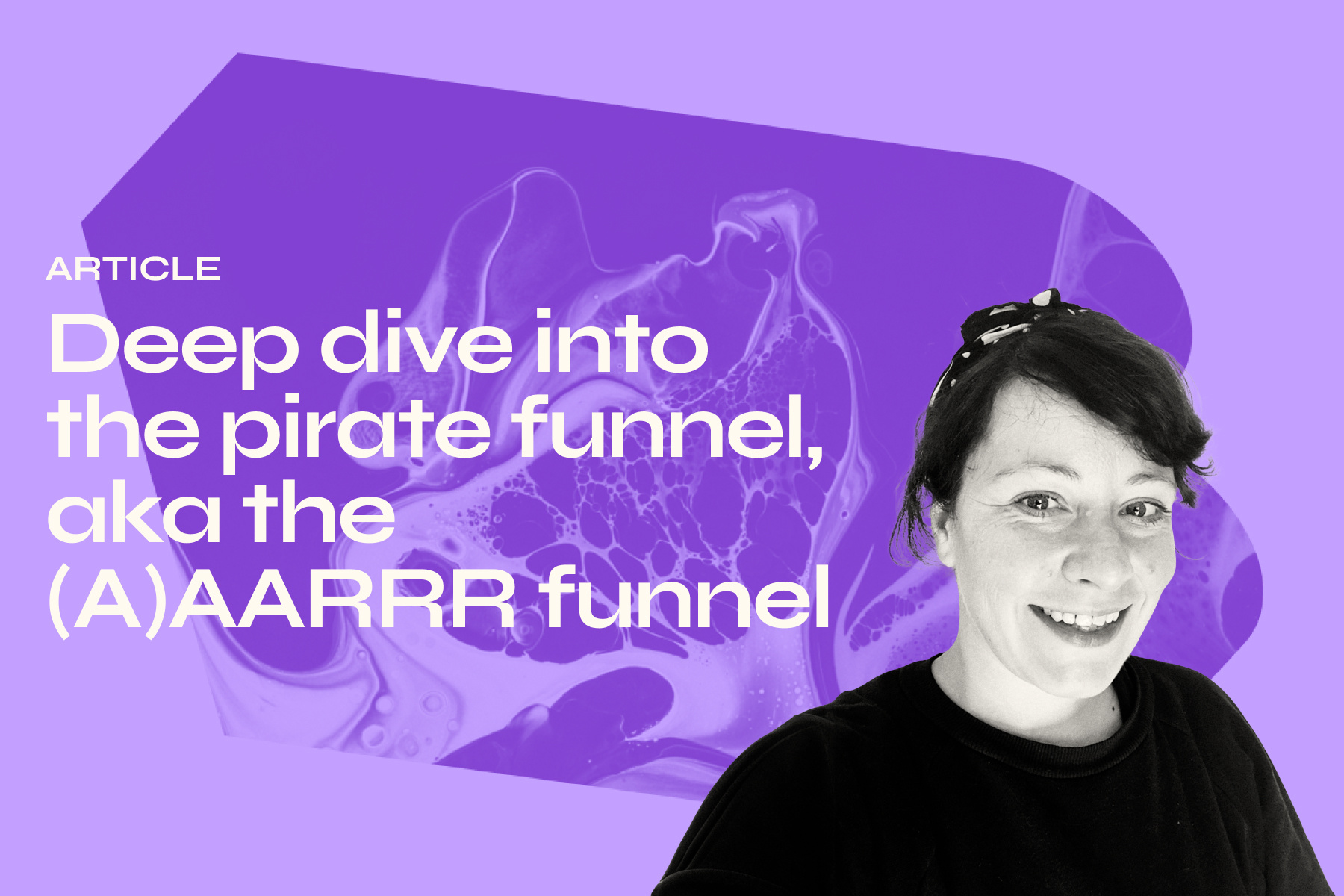 Deep dive into the pirate funnel - or AAARRR funnel